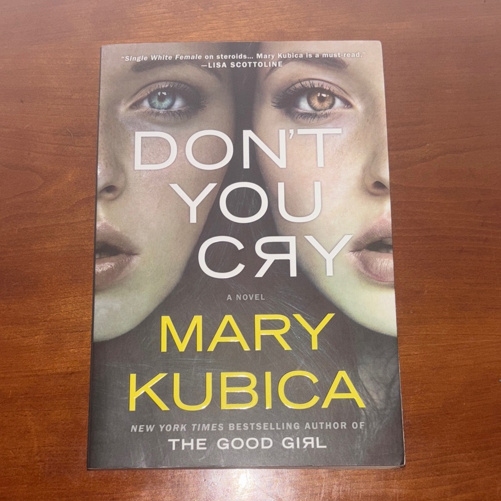 2/$15 Don't You Cry by Mary Kubica Book